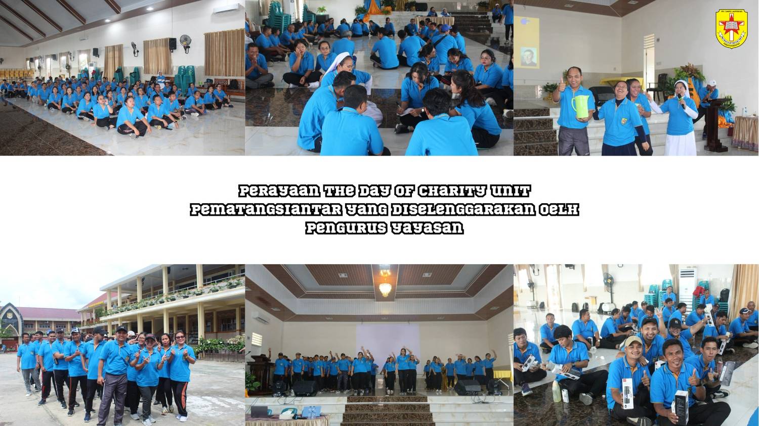Perayaan The Day of Charity unit Pematangsiantar yang diselenggarakan oelh Pengurus yayasan